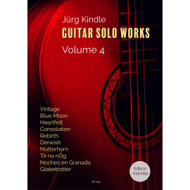 Jürg Kindle: Guitar Solo Works Vol.4