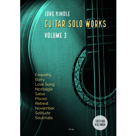 Jürg Kindle: Guitar Solo Works Vol.3