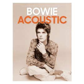 Bowie: Acoustic (for voice and acoustic guitar)