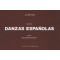 Suite de Danzas Espanolas