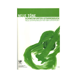 Neue Töne - Schweinfurter Gitarrenbuch