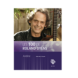 Les 100 de Roland Dyens - Andine