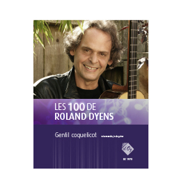 Les 100 de Roland Dyens - Gentil coquelicot